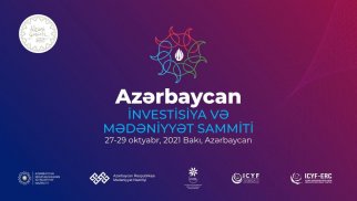 Bakıda Azərbaycan İnvestisiya və Mədəniyyət Sammiti keçiriləcək