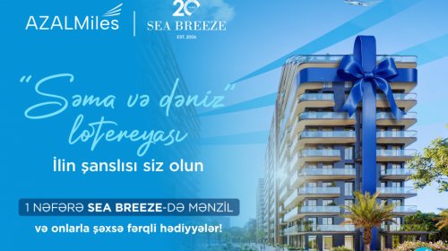 AZAL və “Sea Breeze” birgə lotereya kampaniyasına başlayır