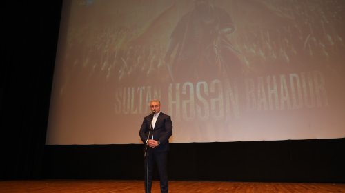 “Sultan Həsən Bahadur” filminin təqdimat mərasimi baş tutub