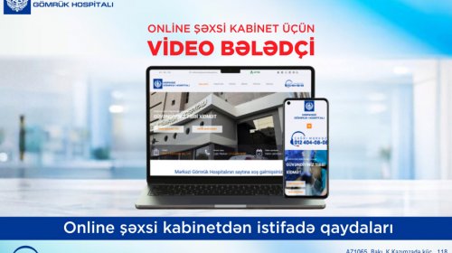 Mərkəzi Gömrük Hospitalı Onlayn Şəxsi Kabinet xidmətini təqdim edir