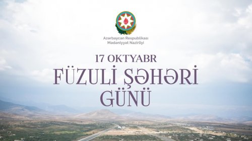 Bu gün Füzuli Şəhəri Günüdür